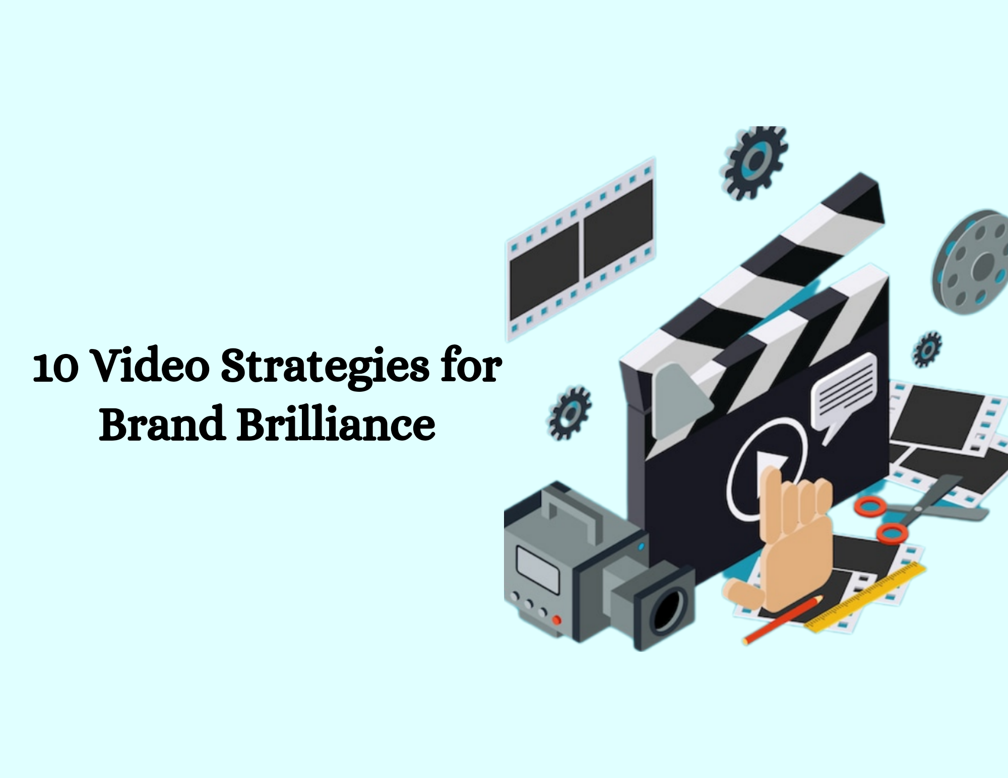 Boost Brand Awareness with 10 Inbound Video Strategies